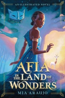 Afia in the land of wonders - Araujo, Mia