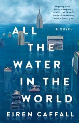 All the water in the world - Caffall, Eiren