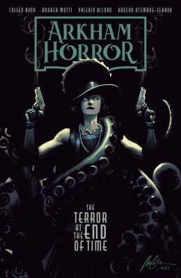 Arkham Horror. The terror at the end of time - Bunn, Cullen