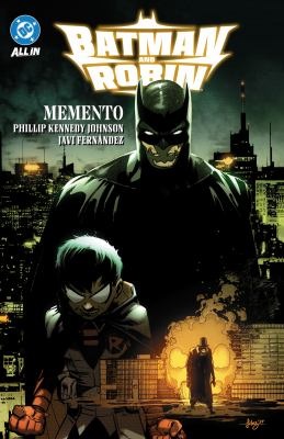 Batman and Robin. Volume 1, Memento -  Johnson, Phillip Kennedy