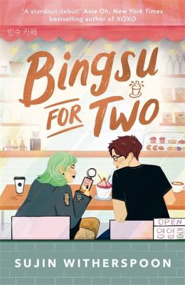 Bingsu for Two - Witherspoon, Sujin