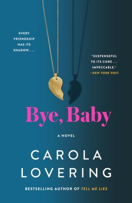 Bye, baby - Lovering, Carola