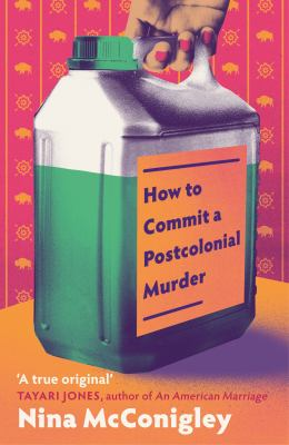 How to commit a postcolonial murder - McConigley, Nina Swamidoss