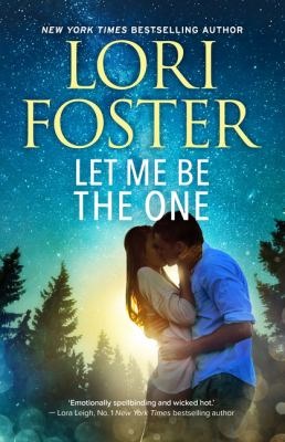 Let me be the one - Foster, Lori