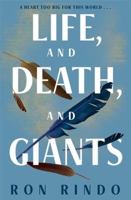 Life and death, and giants - Rindo, Ronald J.