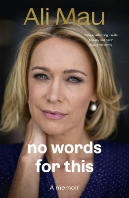 No words for this : a memoir - Mau, Alison