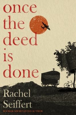 Once the deed is done - Seiffert, Rachel