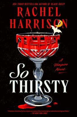 So thirsty - Harrison, Rache