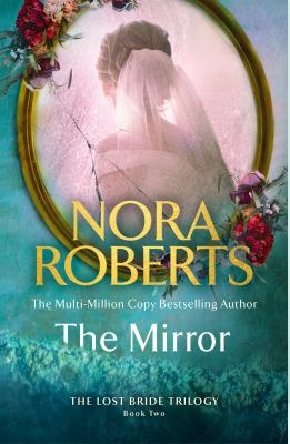 The mirror - Roberts, Nora