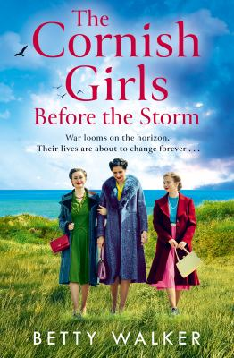 The Cornish girls before the storm - Walker, Betty