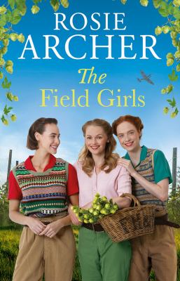 The field girls - Archer, Rosie