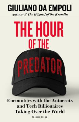 The hour of the predator - Da Empoli, Giuliano