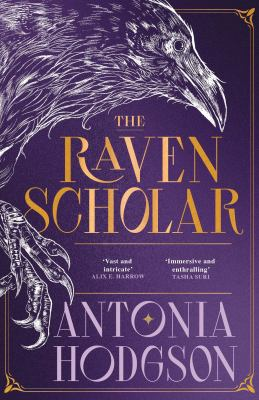 The Raven Scholar - Hodgson, Antonia