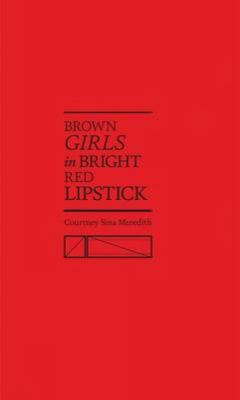 Brown Girls in Bright Red Lipstick - 