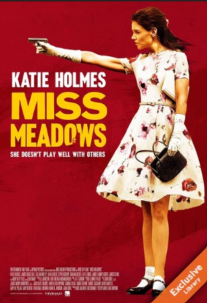 Miss Meadows - 