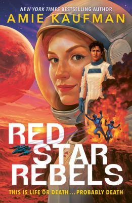 Red star rebels - Kaufman, Amie