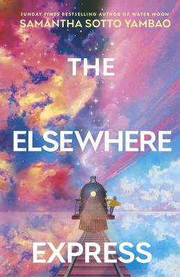 The Elsewhere Express - Sotto, Samantha