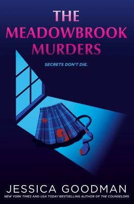 The Meadowbrook murders - Goodman, Jessica