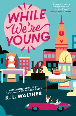 While we're young - Walther, K. L.