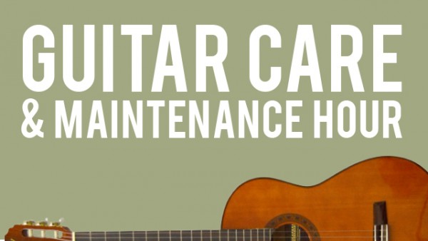 Guitar Care and Maintenance Workshop
